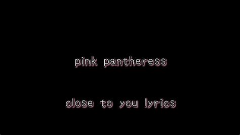 close to u lyrics|close to you lyrics pinkpantheress.